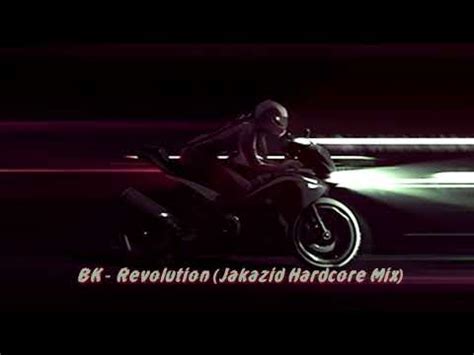 BK Revolution Jakazid Hardcore Mix YouTube