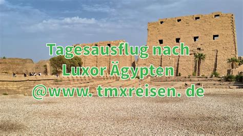 Luxor Abenteuer Tagesausflug ins Tal der Könige zum Hatschepsut