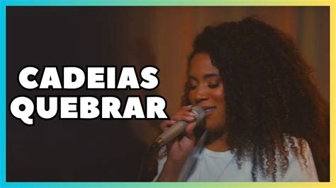 Sarah Oliveira Cadeias Quebrar Mensagem Viva Eficaz Youtube