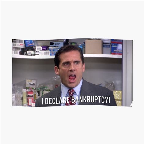 "Michael Scott- I Declare Bankruptcy!" Poster by dundermifflin96 ...