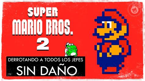 Nes Super Mario Bros 2 TODOS LOS JEFES SIN DAÑO PACOPECOYT YouTube