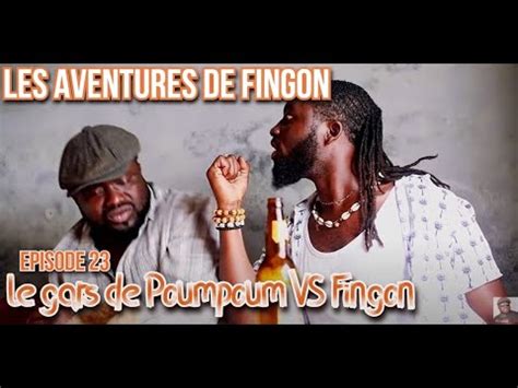 Les Aventures De Fingon Episode Le Gar De Poumpoum Vs Fingon