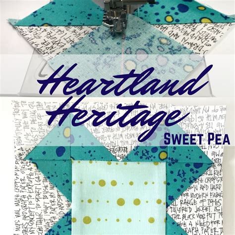 Sweet Pea Quilt Block Heartland Heritage Artofit