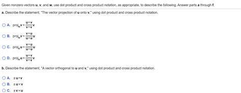 Solved Given Nonzero Vectors U V And W Use Dot Product Chegg