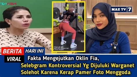 Suka Pamer Foto Seksi Hingga Dijuluki Wanita Solehot Inilah Fakta