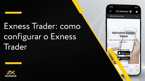 Exness Trader Como Configurar O Exness Trader Youtube