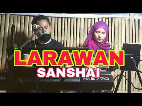 LARAWAN Sanshai Original Composed By Hamier M Sendad YouTube