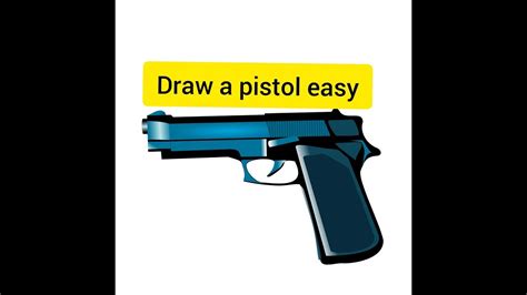 How To Draw A Pistol Easy Youtube