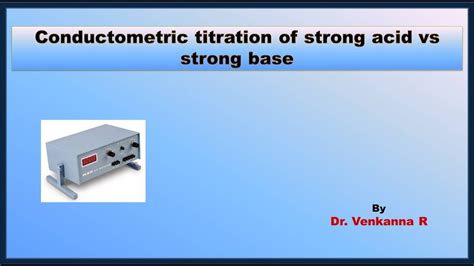 Conductometric Titration Of Strong Acid Vs Strong Base Youtube