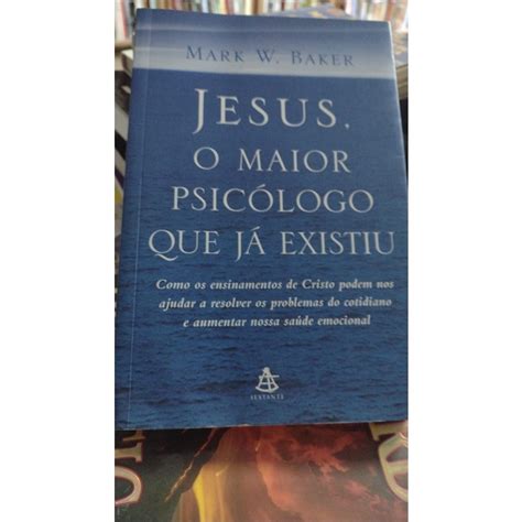 Jesus O Maior Psicologo Que Ja Existiu Shopee Brasil