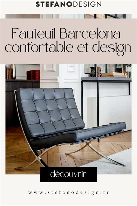 Le Fauteuil Design Barcelona Se Marie Parfaitement Dans Tout Type De