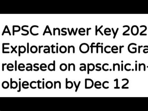 APSC ANSWER KEY 2021 FOR EXPLORATION OFFICER GRADE 2 POST RELEASED