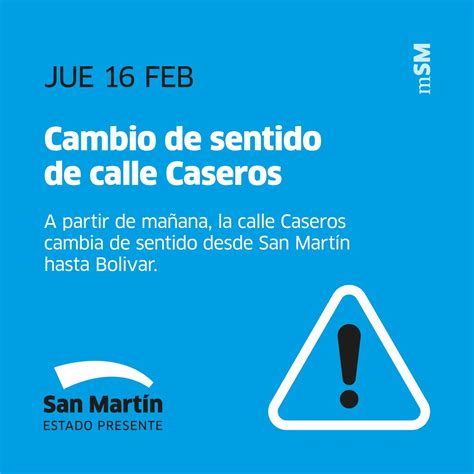 San Mart N On Twitter Cambio De Sentido De La Calle Caseros A