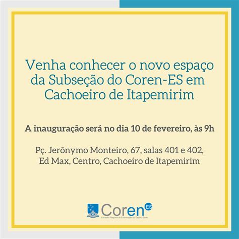 Coren Es Inaugura Novo Espa O Da Subse O De Cachoeiro De Itapemirim