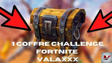 Coffre Challenge Fortnite Youtube