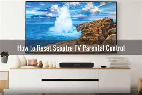 How To Reset Sceptre Tv Ready To Diy