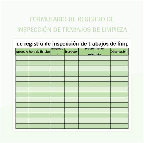 Plantilla De Formato Excel Formulario De Registro De Inspección De Trabajos De Limpieza Y Hoja