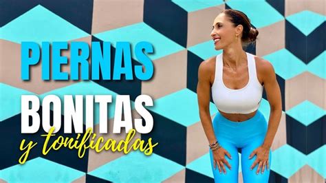 Consigue Piernas Bonitas Y Tonificadas Sin Hacer Sentadillas Leg