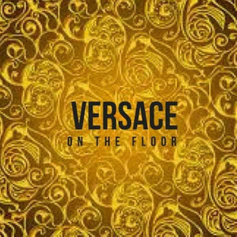 Stream Versace on the Floor by user197436618 | Listen online for free on SoundCloud