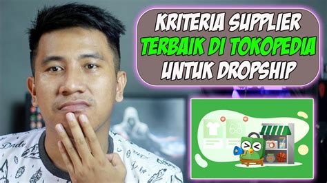 Cara Mencari Supplier Tangan Pertama Di Tokopedia Dropship Shopee