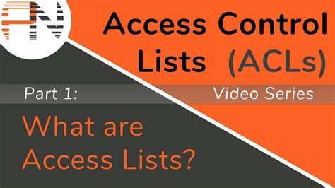 What Are Access Lists Access Control Lists ACLs Part 1 Of 8