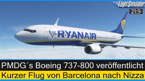 PMDGs Boeing 737 800 veröffentlicht Flug Barcelona nach Nizza MSFS