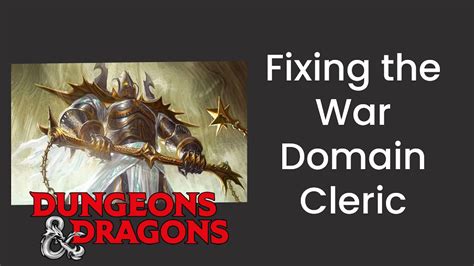 Fixing The War Domain Cleric Subclass In Dandd 5e Hdiwdt Youtube