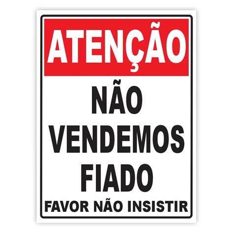 Placa Não Vendemos Fiado Sinalização 20x15 mod 01 Shopee Brasil