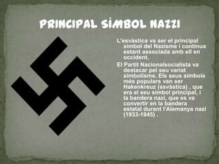 Símbolos Nazista - Símbolos nazis | PPTX