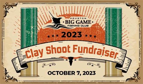 Clay Shoot Fundraiser Houston Big Game Fishing Club