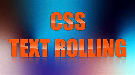 CSS İLE TEXT ROLLİNG NASIL YAPILIR YouTube