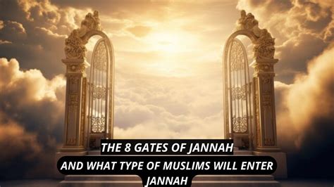 The 8 Gates Of Jannah And Who Will Enter Jannah Youtube