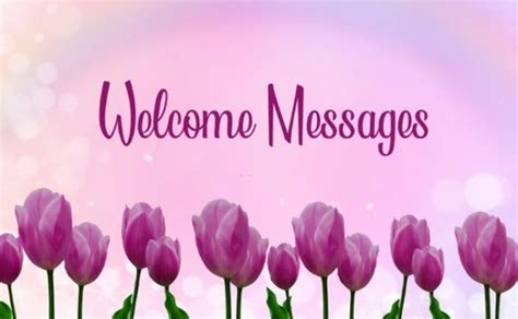 Welcome Messages Best Welcome Message Examples Sweet Love Messages