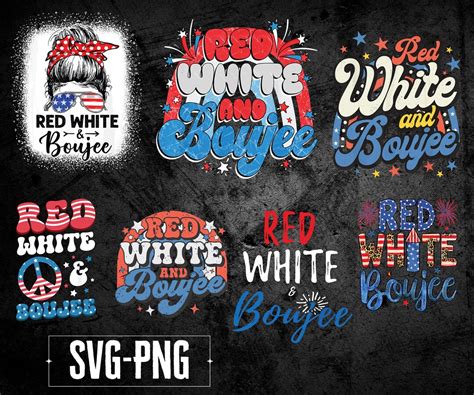 Red White And Boujee Png Svg Fourth Of July Png Print File Etsy