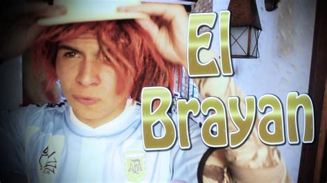 El Brayan Youtube