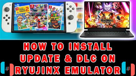 How To Install Updates Dlc On Ryujinx Emulator Nintendo Switch Games