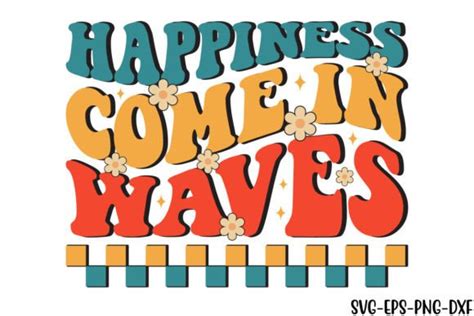 Retro Happiness Come In Waves Svg Graphic By Art King Creative Fabrica