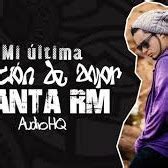 Santa Rm Mi Ultima Canci N De Amor Song Lyrics And Music By Santa