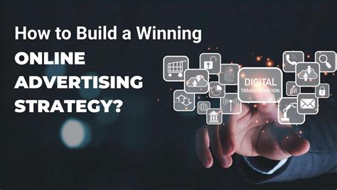 How To Build A Winning Online Advertising Strategy: 5 Tips