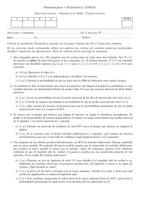 Segundo parcial 1er 2019 turno Mañana Probabilidad y Estad ıstica