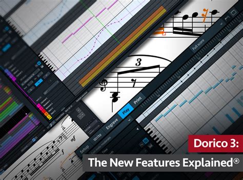 Dorico 3 The New Features Explained Learn Dorico 3