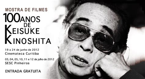 Kinoshita Sorocaba - Centenário de Keisuke Kinoshita ganha ciclo de filmes na Cinemateca de ...