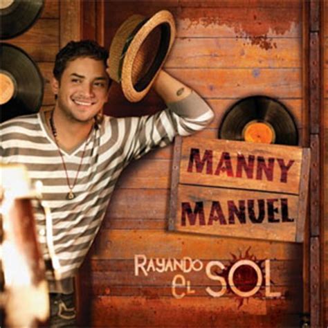 Discograf A De Manny Manuel Lbumes Sencillos Y Colaboraciones