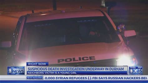 Suspicious Death Investigation Underway In Durham Youtube