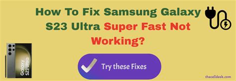 FIXED Samsung Galaxy S23 Ultra Super Fast Charging Not Working