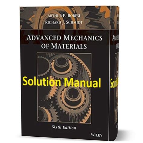 Advanced Mechanics Of Materials Boresi 6th Edition Solution Manual Pdf