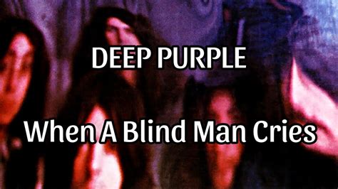 DEEP PURPLE When A Blind Man Cries Lyric Video YouTube