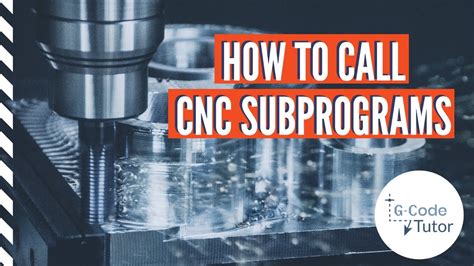 How To Call CNC Subprograms YouTube