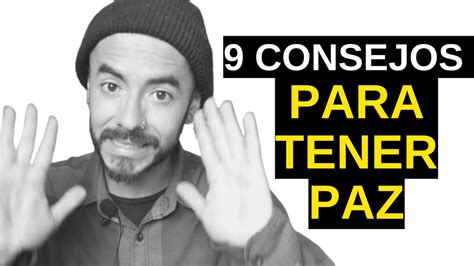 Cómo Tener PAZ MENTAL en tu Vida 9 Consejos YouTube