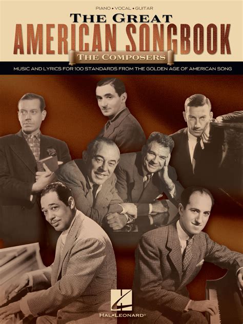 The Great American Songbook – The Composers - Music and Lyrics for Over ...